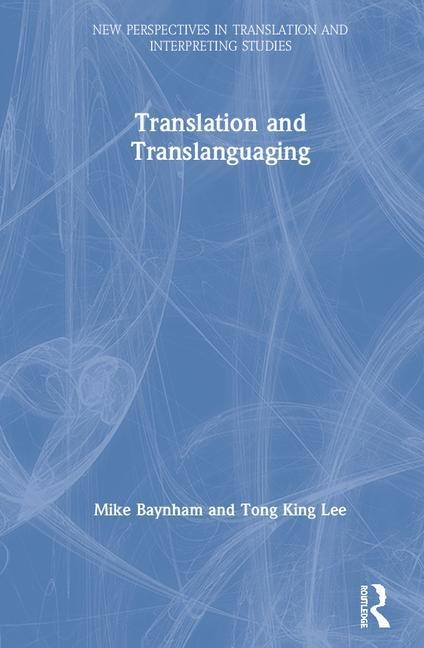 Front cover_Translation And Translanguaging