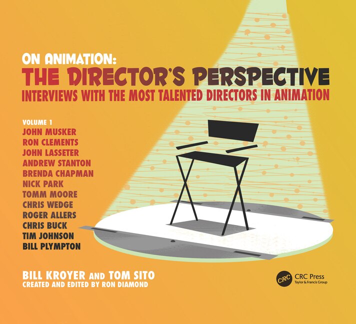 On Animation: The Director's Perspective Vol 1