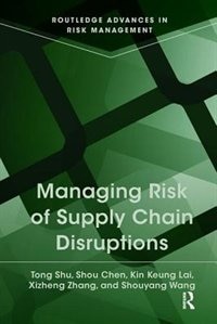 Front cover_Managing Risk Of Supply Chain Disruptions