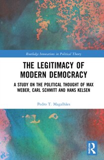 Front cover_The Legitimacy Of Modern Democracy