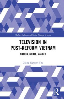 Front cover_Television In Post-reform Vietnam