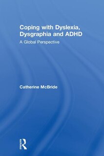 Front cover_Coping With Dyslexia, Dysgraphia And Adhd
