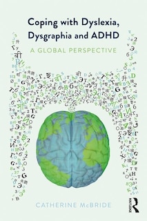 Couverture_Coping With Dyslexia, Dysgraphia And Adhd