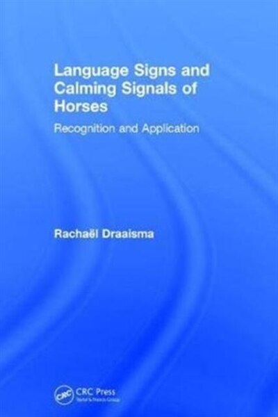 Front cover_Language Signs And Calming Signals Of Horses