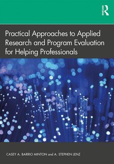 Couverture_Practical Approaches To Applied Research And Program Evaluation For Helping Professionals