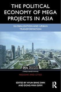 Couverture_The Political Economy of Megaprojects in Asia