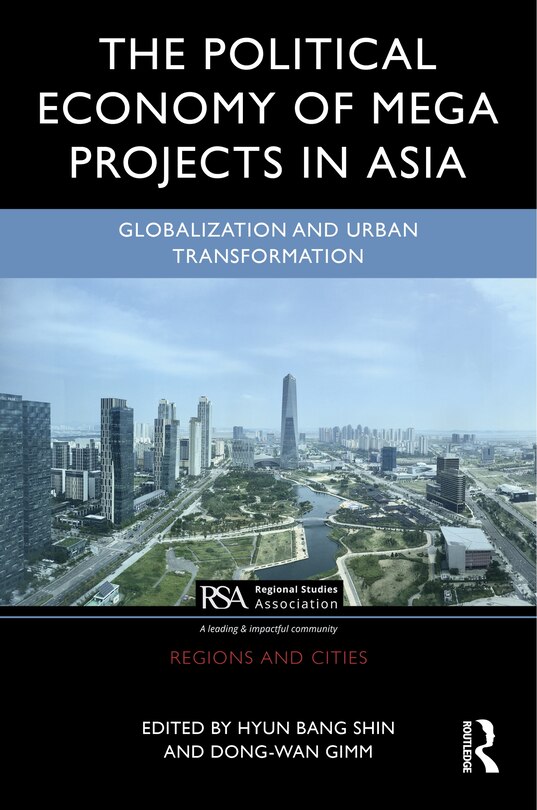 Couverture_The Political Economy of Megaprojects in Asia