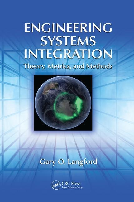 Engineering Systems Integration: Theory, Metrics, And Methods