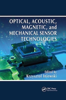 Front cover_Optical, Acoustic, Magnetic, And Mechanical Sensor Technologies