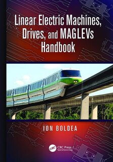 Couverture_Linear Electric Machines, Drives, And Maglevs Handbook
