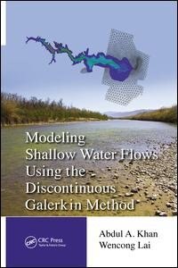 Front cover_Modeling Shallow Water Flows Using The Discontinuous Galerkin Method