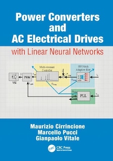 Front cover_Power Converters And Ac Electrical Drives With Linear Neural Networks