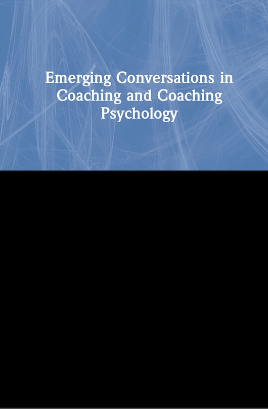 Front cover_Emerging Conversations In Coaching And Coaching Psychology