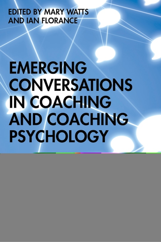 Front cover_Emerging Conversations In Coaching And Coaching Psychology
