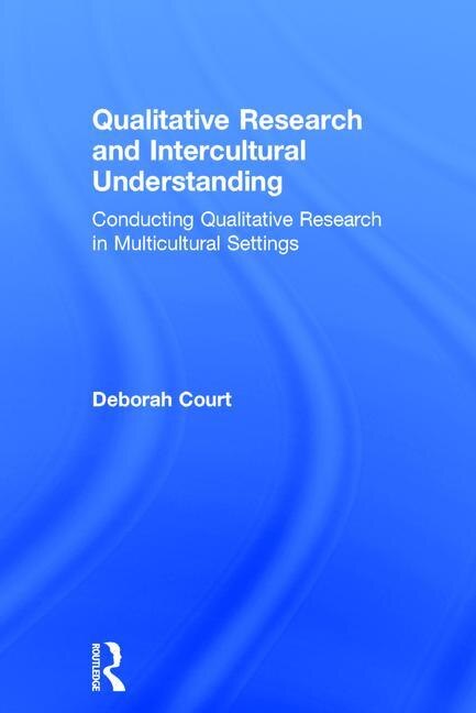 Front cover_Qualitative Research And Intercultural Understanding