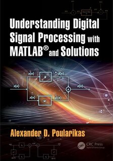 Couverture_Understanding Digital Signal Processing with MATLAB and Solutions