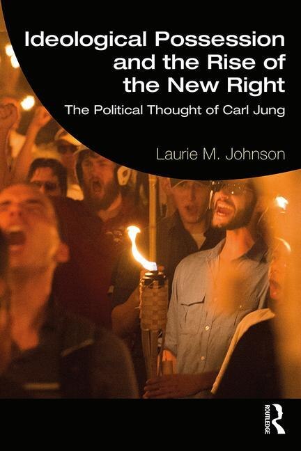 Front cover_Ideological Possession And The Rise Of The New Right