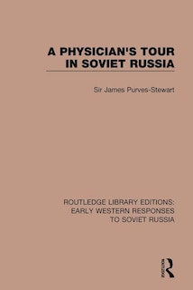 Front cover_A Physician's Tour In Soviet Russia