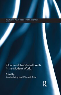 Front cover_Rituals And Traditional Events In The Modern World