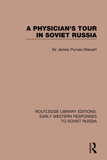 Couverture_A Physician's Tour In Soviet Russia
