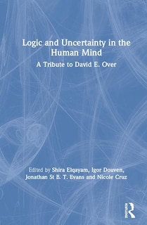 Front cover_Logic And Uncertainty In The Human Mind