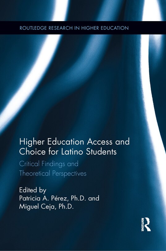 Front cover_Higher Education Access And Choice For Latino Students