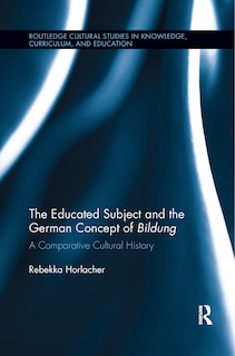 Front cover_Educated Subject and the German Concept of Bildung