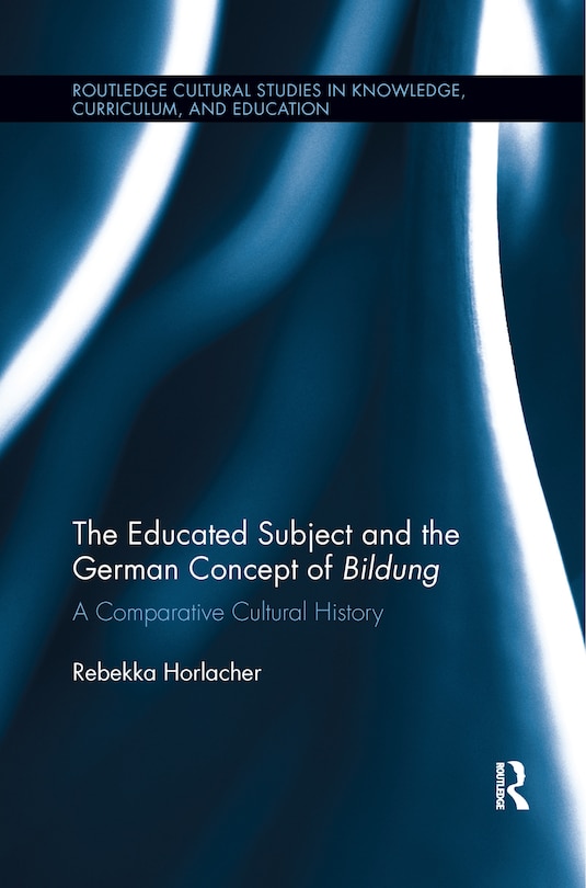 Front cover_Educated Subject and the German Concept of Bildung