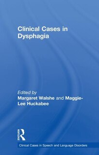 Front cover_Clinical Cases In Dysphagia