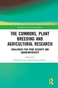 Front cover_The Commons, Plant Breeding And Agricultural Research