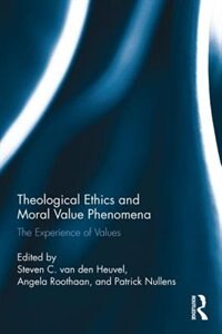 Front cover_Theological Ethics And Moral Value Phenomena