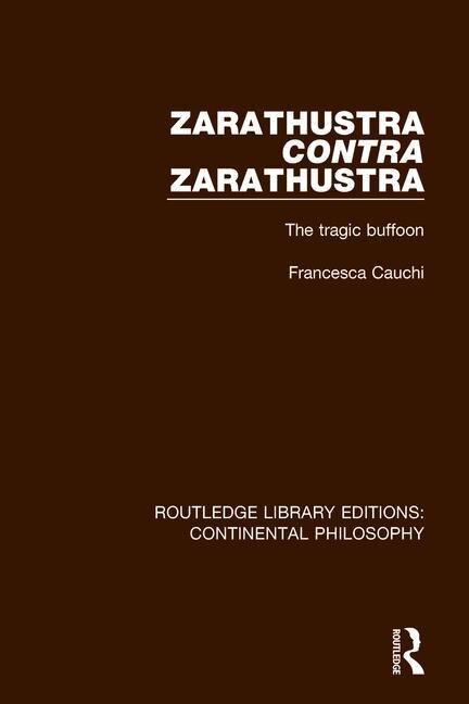 Front cover_Zarathustra Contra Zarathustra