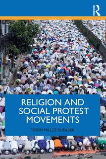 Front cover_Religion And Social Protest Movements