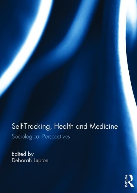 Front cover_Self-tracking, Health And Medicine