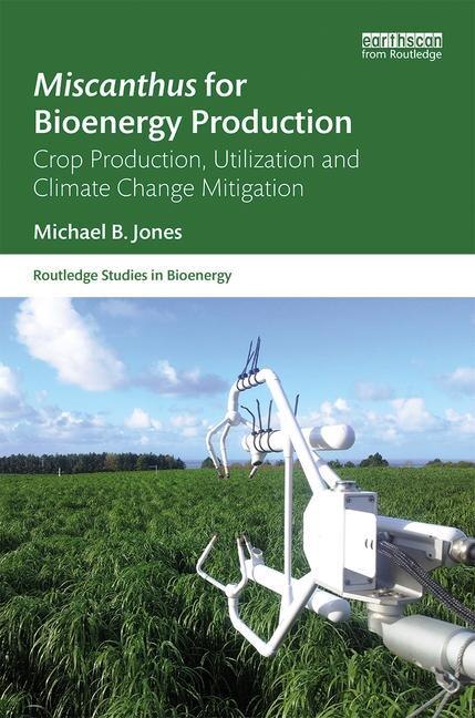 Front cover_Miscanthus for Bioenergy Production