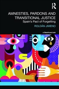 Couverture_Amnesties, Pardons And Transitional Justice