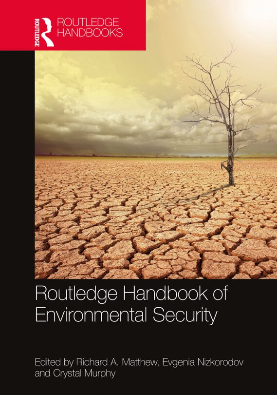 Front cover_Routledge Handbook Of Environmental Security