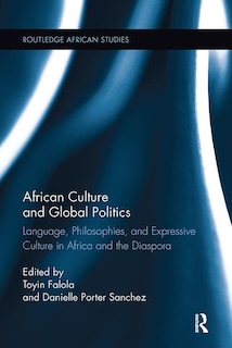 Couverture_African Culture And Global Politics