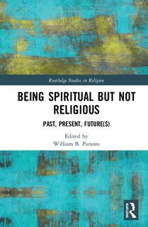 Front cover_Being Spiritual But Not Religious