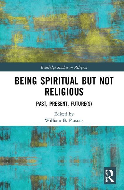 Front cover_Being Spiritual But Not Religious