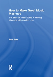 Front cover_How To Make Great Music Mashups