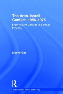 Couverture_The Arab-Israeli Conflict, 1956-1975