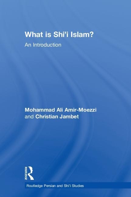 Front cover_What Is Shi'i Islam?