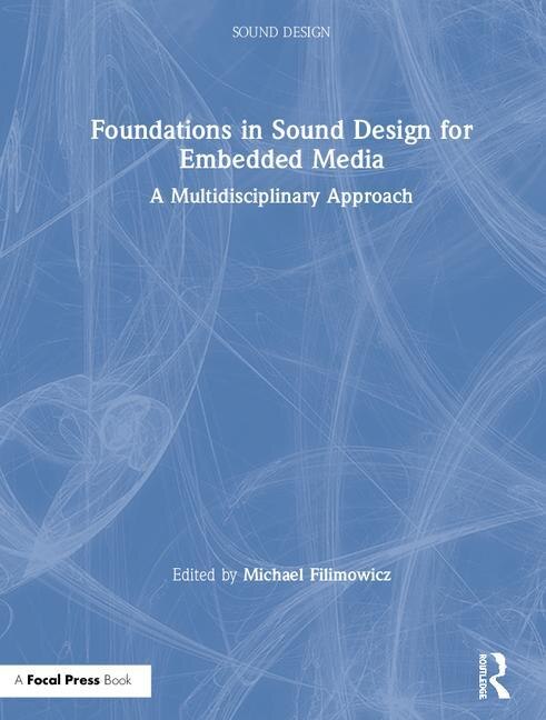 Front cover_Foundations In Sound Design For Embedded Media