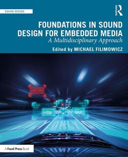 Front cover_Foundations In Sound Design For Embedded Media