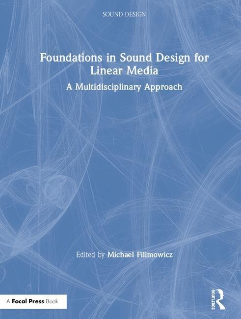 Front cover_Foundations In Sound Design For Linear Media