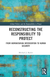 Front cover_Reconstructing the Responsibility to Protect