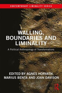 Front cover_Walling, Boundaries And Liminality