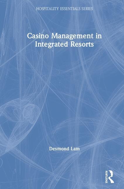 Front cover_Casino Management In Integrated Resorts