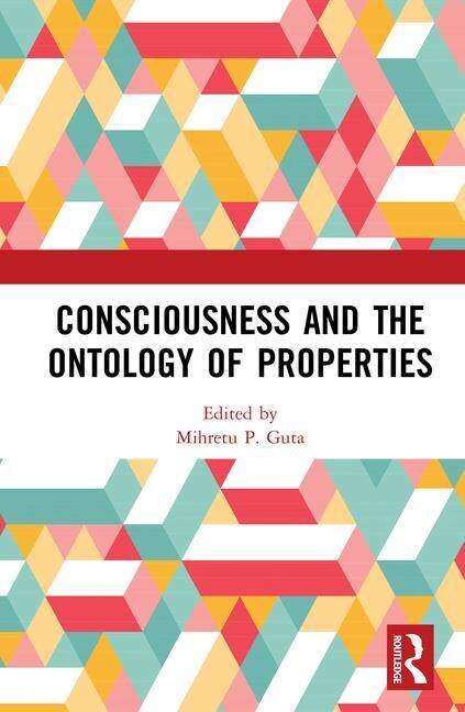 Couverture_Consciousness And The Ontology Of Properties